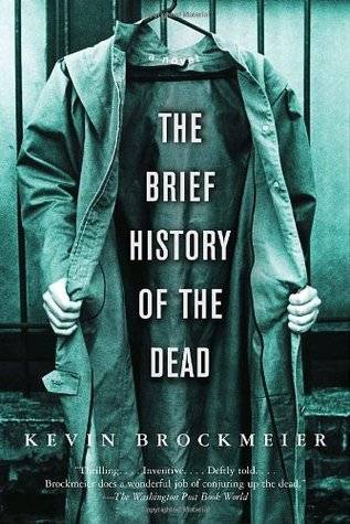 The Brief History of the Dead