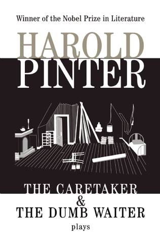 The Caretaker & The Dumb Waiter