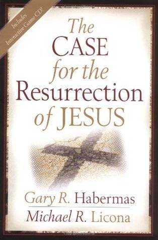 The Case for the Resurrection of Jesus