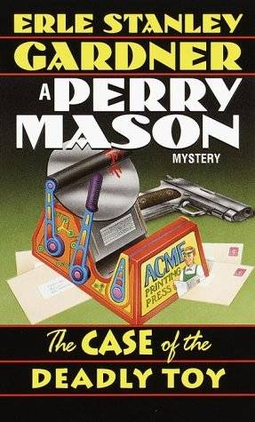 The Case of the Deadly Toy (Perry Mason Mysteries