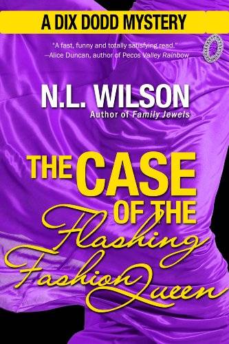 The Case of the Flashing Fashion Queen: A Dix Dodd Mystery