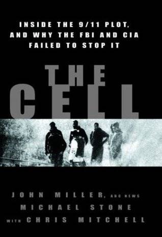 The Cell: Inside the 9/11 Plot & Why the FBI & CIA Failed to Stop It