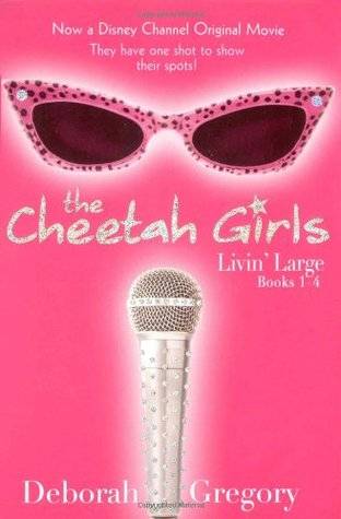 The Cheetah Girls: Livin' Large (#1-4)