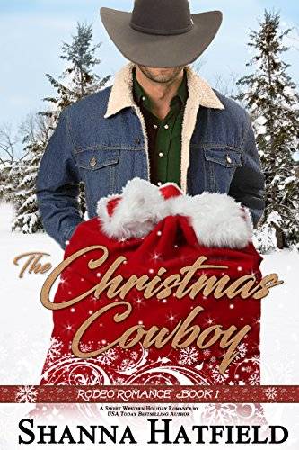 The Christmas Cowboy: (Sweet Western Holiday Romance)