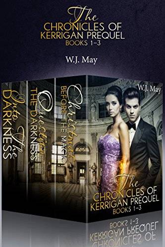 The Chronicles of Kerrigan Prequel Series Books #1-3: Paranormal Fantasy Romance