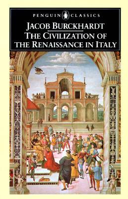 The Civilization of the Renaissance in Italy