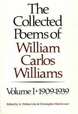 The Collected Poems, Vol. 1: 1909-1939