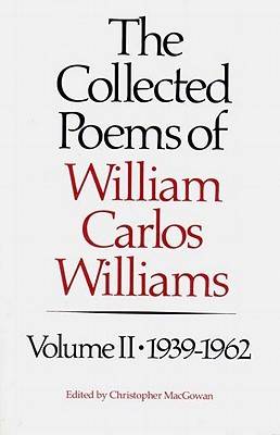 The Collected Poems, Vol. 2: 1939-1962