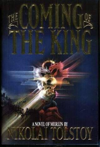 The Coming of the King (Books of Merlin, #1)