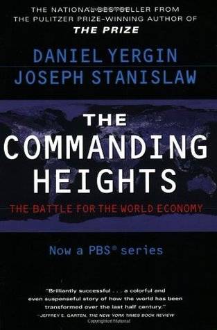 The Commanding Heights: The Battle for the World Economy