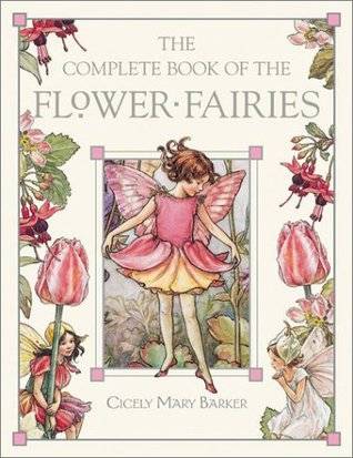 The Complete Book of the Flower Fairies