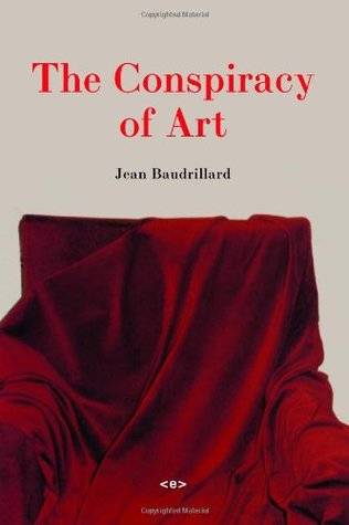 The Conspiracy of Art: Manifestos, Interviews, Essays