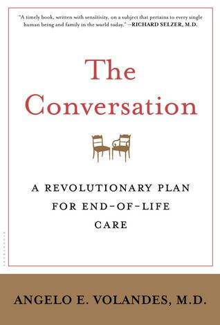 The Conversation: A Revolutionary Plan for End-of-Life Care