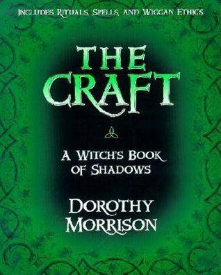 The Craft: A Witch's Book of Shadows
