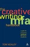 The Creative Writing MFA Handbook: A Guide for Prospective Graduate Students