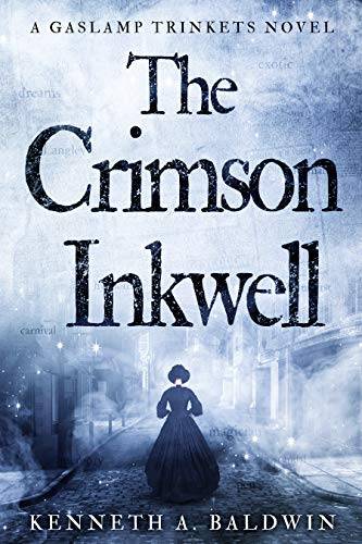 The Crimson Inkwell: A Gaslamp Trinkets Novel