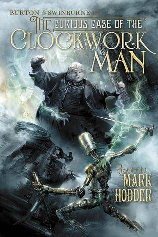 The Curious Case of the Clockwork Man