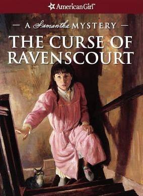 The Curse of Ravenscourt: A Samantha Mystery