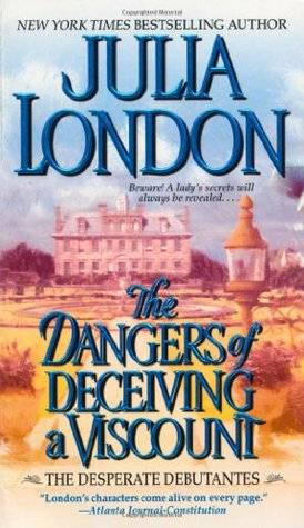 The Dangers of Deceiving a Viscount