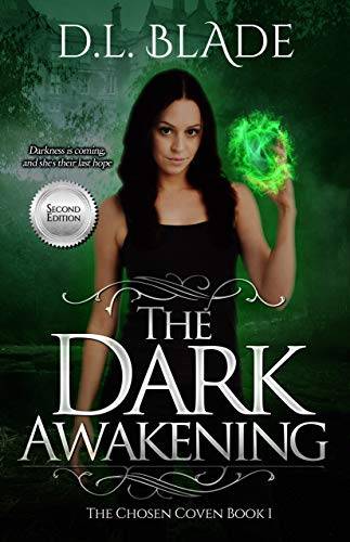 The Dark Awakening: A Paranormal Vampire Series (Second Edition)