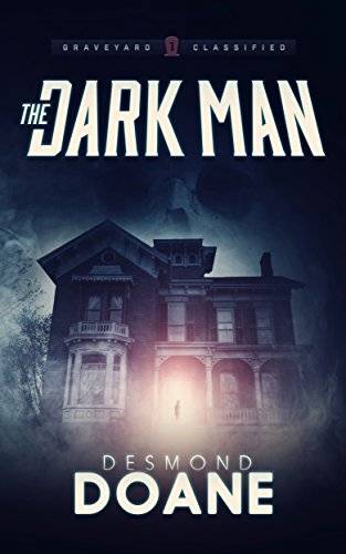 The Dark Man: A Paranormal Thriller