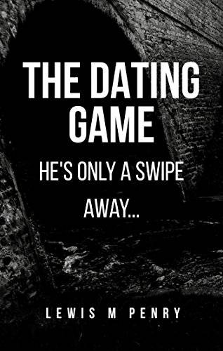 The Dating Game: A shocking, edge-of-your-seat, crime novella