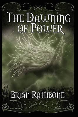 The Dawning of Power