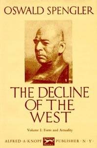The Decline of the West, Vol 1: Form and Actuality