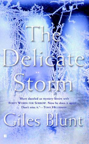 The Delicate Storm