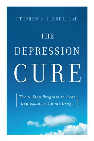 The Depression Cure: The 6-Step Program to Beat Depression without Drugs