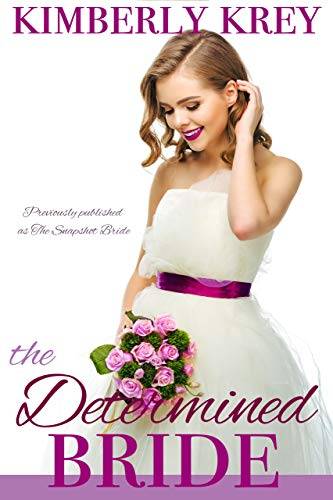 The Determined Bride: A Sweet Country Romance