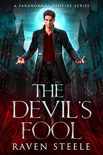 The Devil's Fool: A Paranormal Vampire Romance Novel