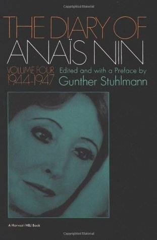 The Diary of Anaïs Nin, Vol. 4: 1944-1947