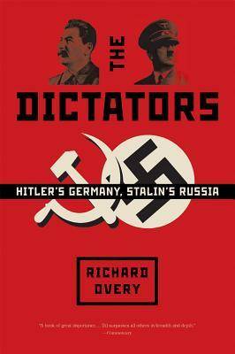 The Dictators: Hitler's Germany, Stalin's Russia