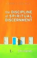 The Discipline of Spiritual Discernment