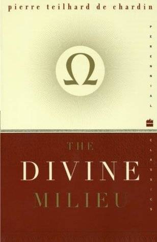 The Divine Milieu