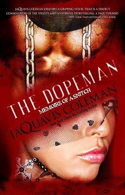 The Dopeman: Memoirs of a Snitch