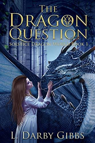 The Dragon Question: Standalone Dragon Fantasy novel