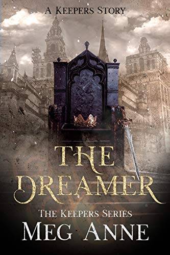 The Dreamer: A Keepers Story (The Keepers)