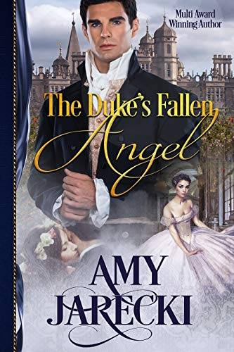 The Duke’s Fallen Angel: Prelude to the Devilish Dukes