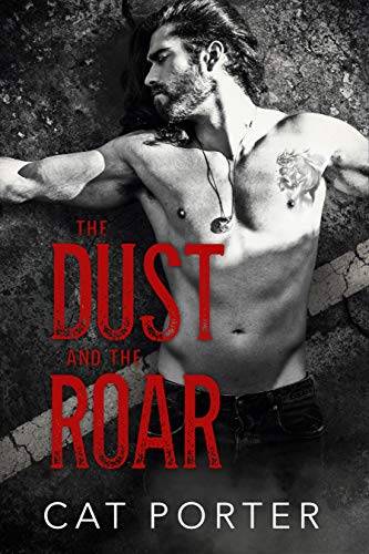 The Dust and the Roar: Motorcycle Club Saga