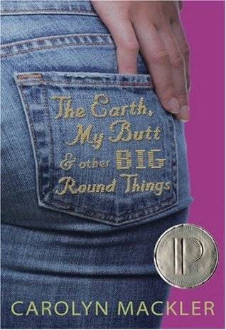 The Earth, My Butt, and Other Big Round Things