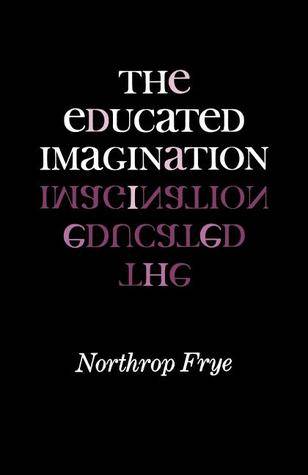 The Educated Imagination