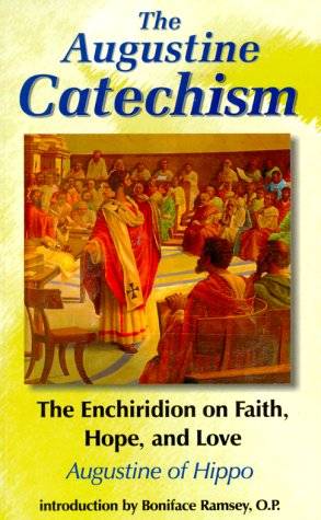 The Enchiridion on Faith Hope and Love (Augustine Series 1)