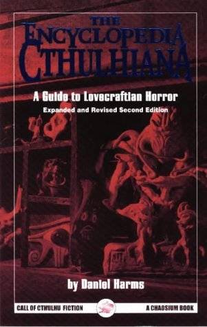 The Encyclopedia Cthulhiana: A Guide to Lovecraftian Horror (Call of Cthulhu)