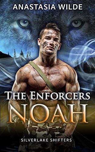 The Enforcers: NOAH (Silverlake Shifters)
