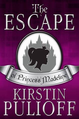 The Escape of Princess Madeline