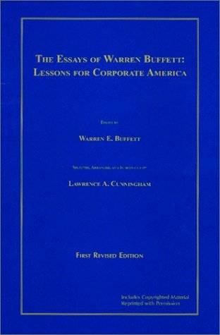 The Essays of Warren Buffett: Lessons for Corporate America