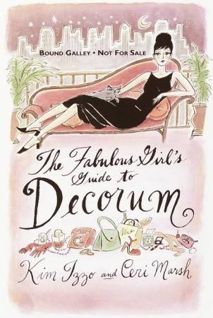 The Fabulous Girl's Guide to Decorum