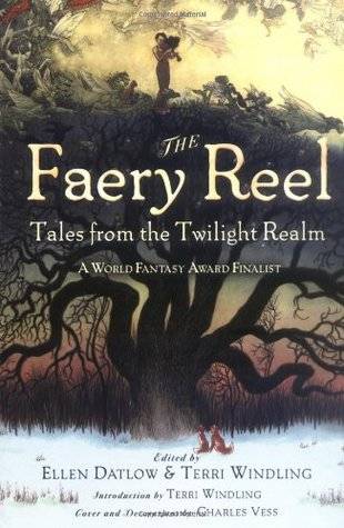 The Faery Reel: Tales from the Twilight Realm